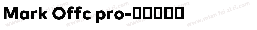 Mark Offc pro字体转换
